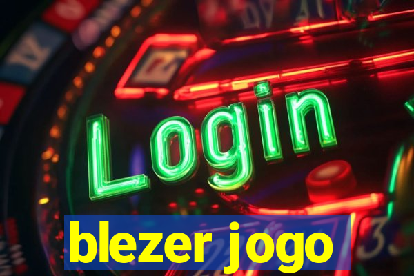 blezer jogo